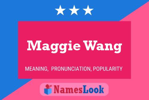 Pôster do nome Maggie Wang