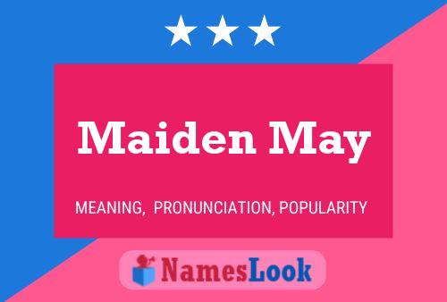 Pôster do nome Maiden May