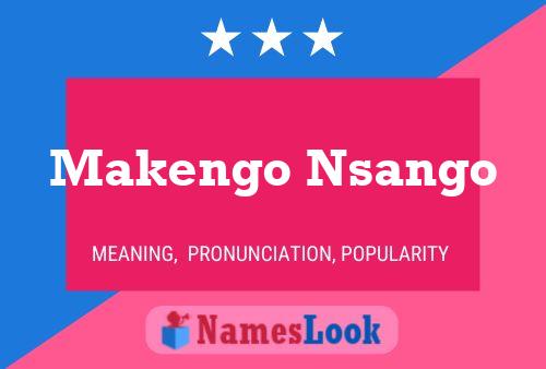 Pôster do nome Makengo Nsango