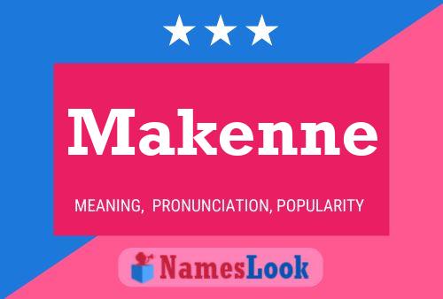 Pôster do nome Makenne