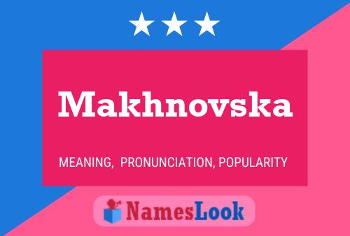 Pôster do nome Makhnovska