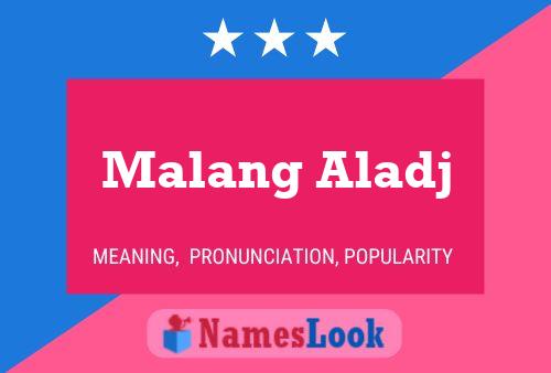 Pôster do nome Malang Aladj