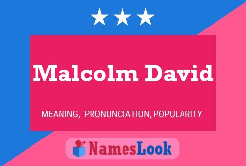 Pôster do nome Malcolm David