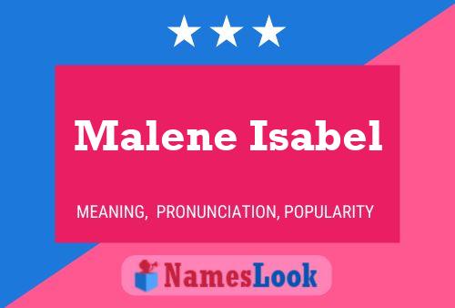 Pôster do nome Malene Isabel