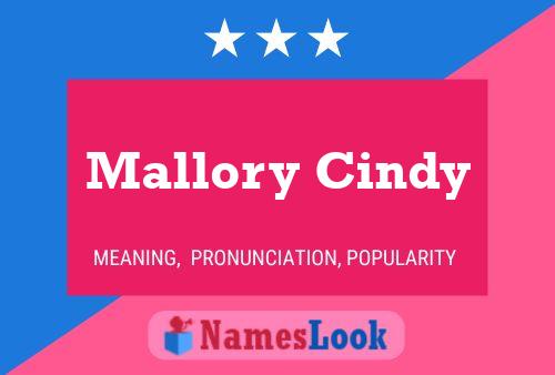 Pôster do nome Mallory Cindy