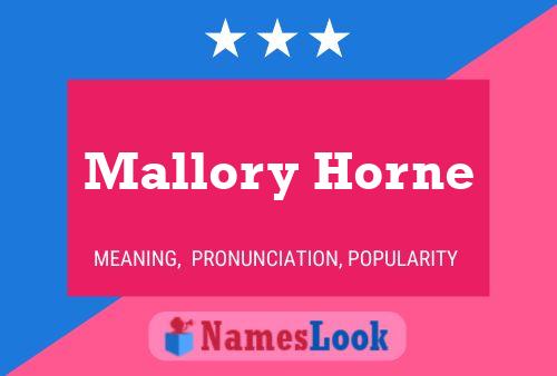 Pôster do nome Mallory Horne