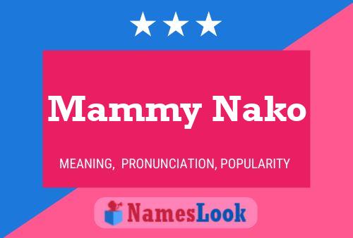 Pôster do nome Mammy Nako