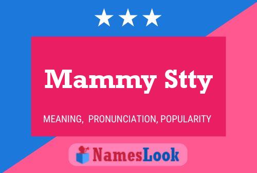 Pôster do nome Mammy Stty