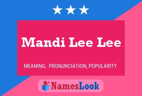 Pôster do nome Mandi Lee Lee