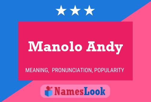 Pôster do nome Manolo Andy