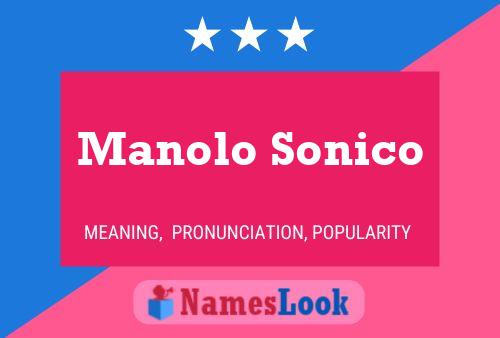 Pôster do nome Manolo Sonico