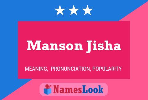 Pôster do nome Manson Jisha