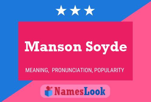 Pôster do nome Manson Soyde