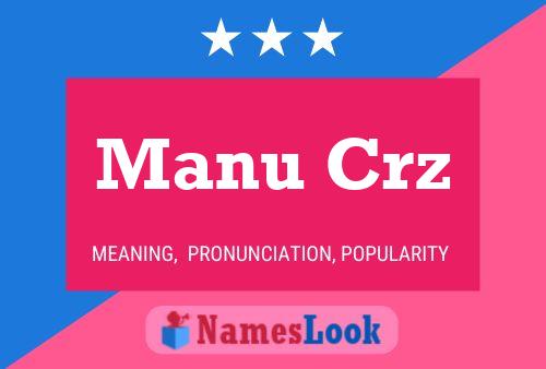 Pôster do nome Manu Crz