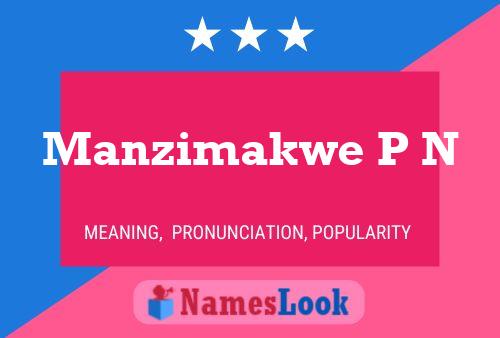 Pôster do nome Manzimakwe P N