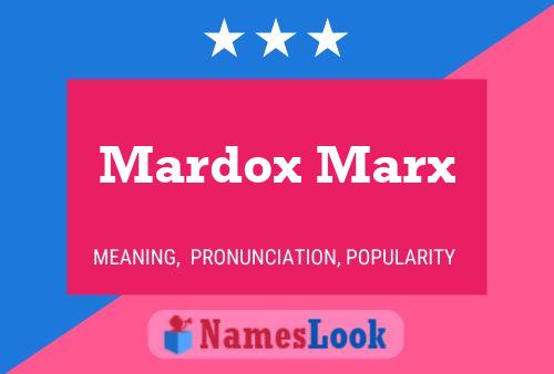 Pôster do nome Mardox Marx