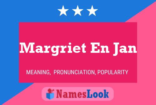 Pôster do nome Margriet En Jan