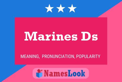 Pôster do nome Marines Ds