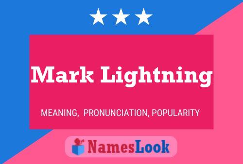 Pôster do nome Mark Lightning