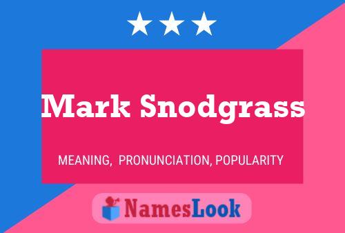 Pôster do nome Mark Snodgrass