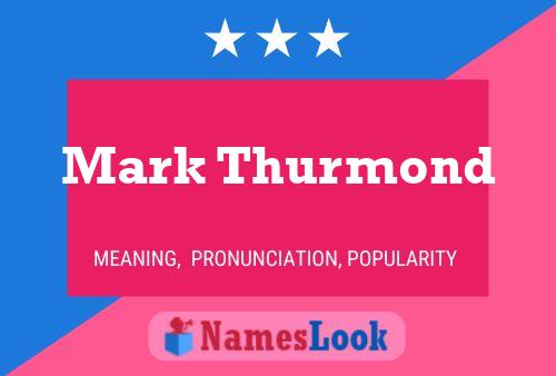 Pôster do nome Mark Thurmond