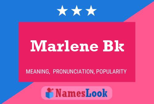 Pôster do nome Marlene Bk