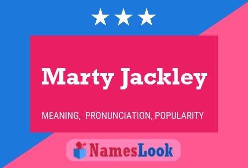 Pôster do nome Marty Jackley