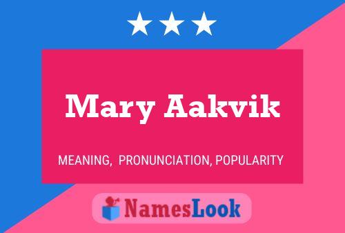 Pôster do nome Mary Aakvik