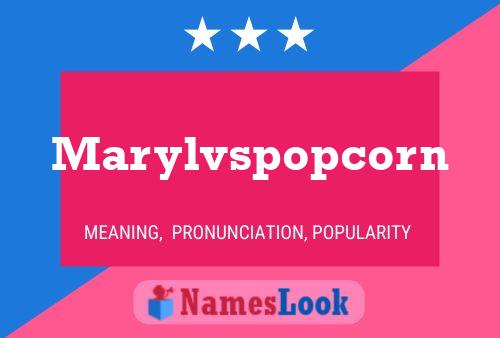 Pôster do nome Marylvspopcorn