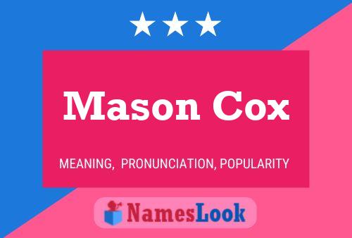 Pôster do nome Mason Cox