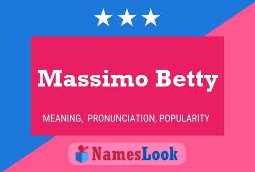 Pôster do nome Massimo Betty