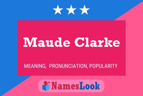 Pôster do nome Maude Clarke