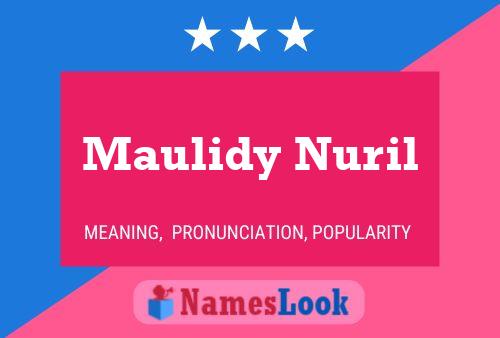 Pôster do nome Maulidy Nuril