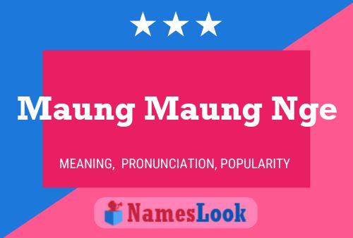 Pôster do nome Maung Maung Nge