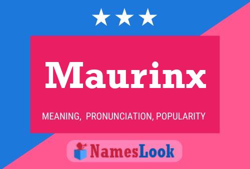 Pôster do nome Maurinx