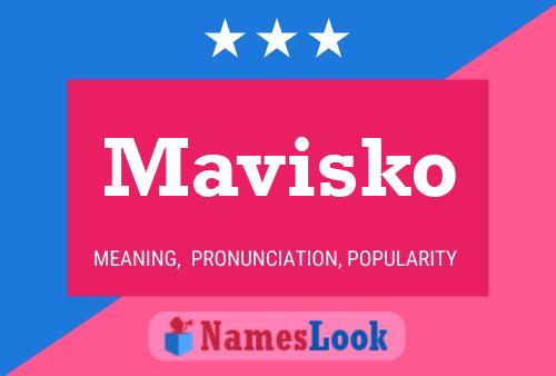 Pôster do nome Mavisko