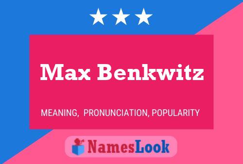 Pôster do nome Max Benkwitz