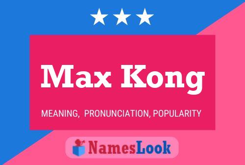 Pôster do nome Max Kong