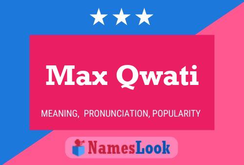 Pôster do nome Max Qwati