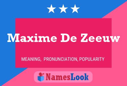 Pôster do nome Maxime De Zeeuw