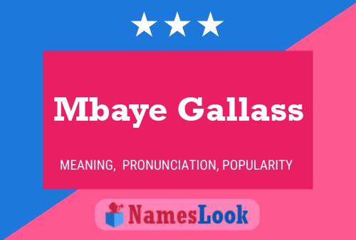 Pôster do nome Mbaye Gallass