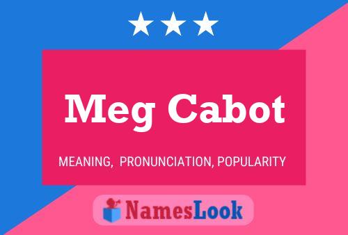 Pôster do nome Meg Cabot