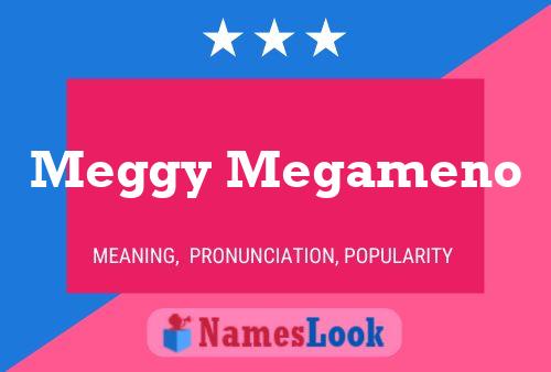 Pôster do nome Meggy Megameno