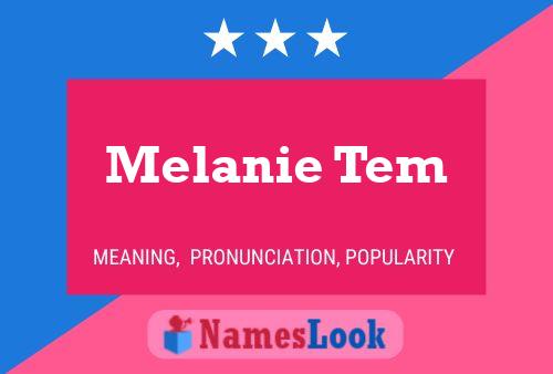 Pôster do nome Melanie Tem