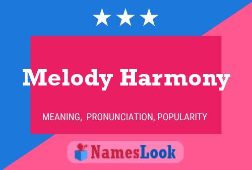 Pôster do nome Melody Harmony