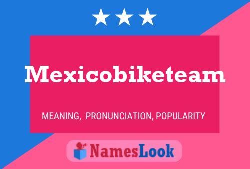 Pôster do nome Mexicobiketeam