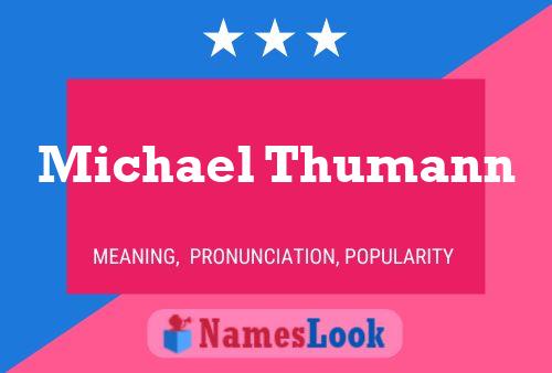 Pôster do nome Michael Thumann