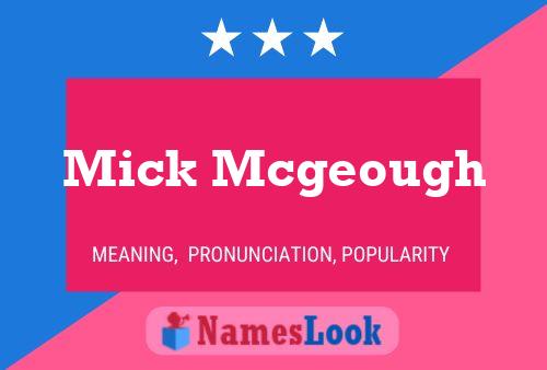 Pôster do nome Mick Mcgeough