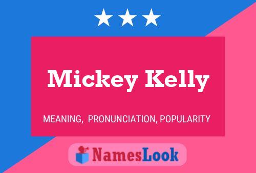 Pôster do nome Mickey Kelly