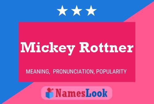 Pôster do nome Mickey Rottner